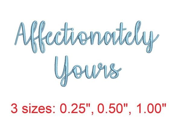Elevate Your Embroidery with Affectionately Yours Font