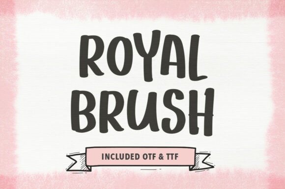 Royal Brush Font: A Typeface with Commanding Presence