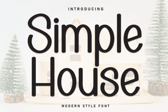 Simple House Font: A Sweet Handwritten Typeface for Creative Projects