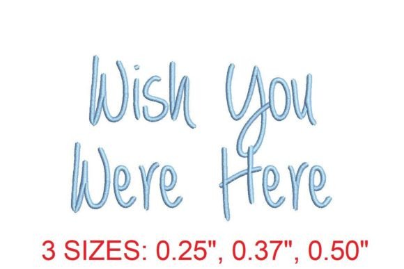 Wish You Were Here Embroidery Font: Vintage Charm for Every Stitch